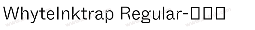 WhyteInktrap Regular字体转换